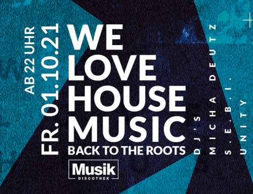 Design für We Love House Music • back to the roots • 01.10.21 Langenfeld
